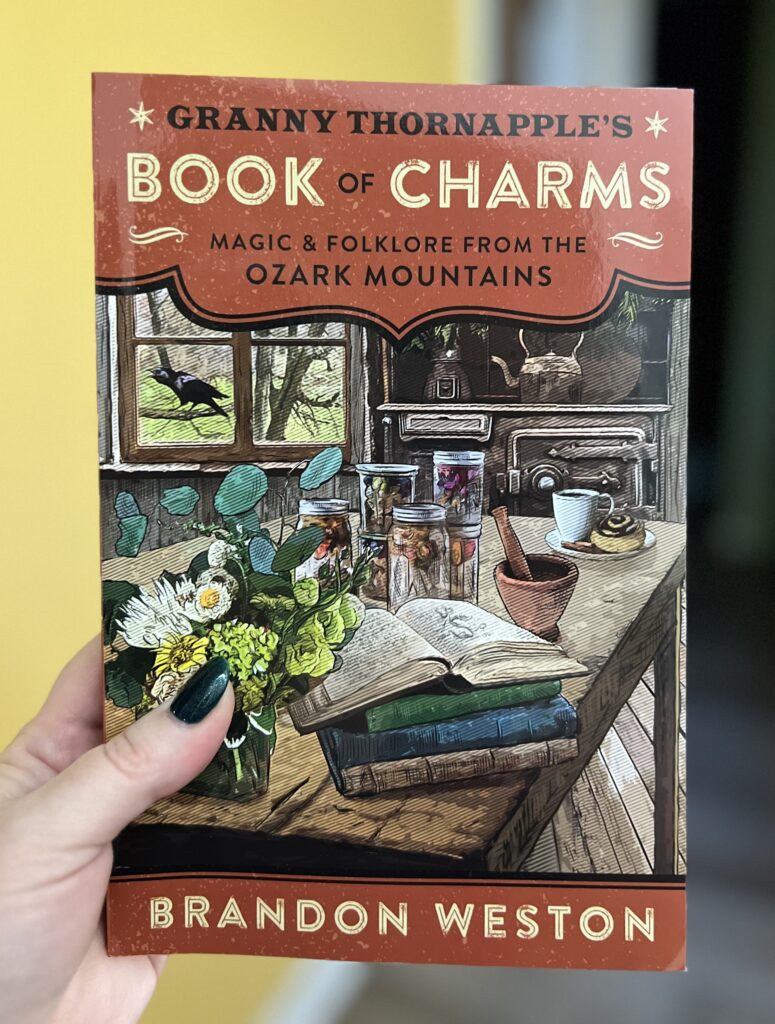 ozark folklorist Brandon Weston wrote this book of magic charms and spells